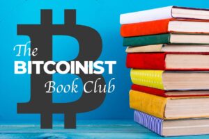 Read more about the article Bitcoinist Book Club: “The Bitcoin Standard” (Ch. 9, Part 2, Instant Settlement)