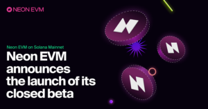 Read more about the article Closed beta version of Neon EVM launches on Solana’s Mainnet