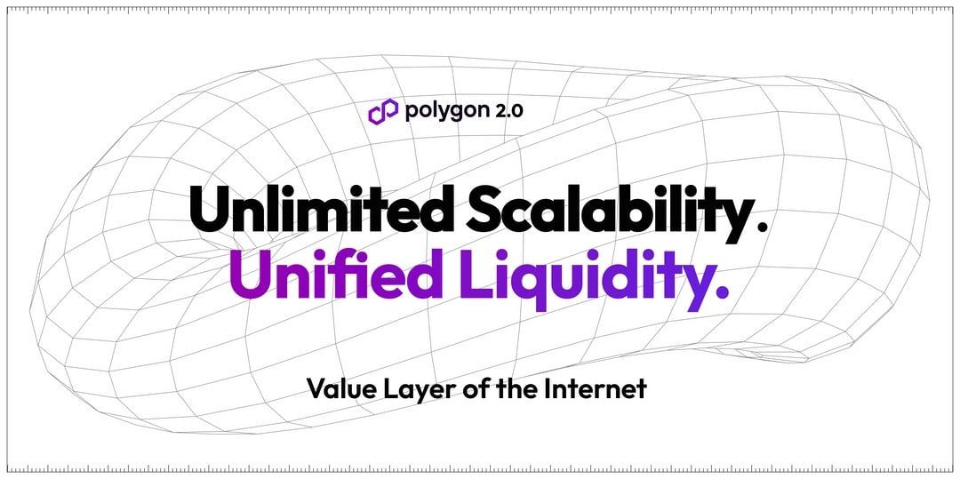 Read more about the article Polygon 2.0 Aims to Become the Value Layer of Internet